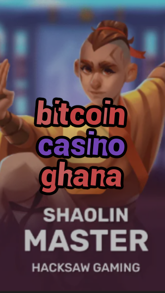 bitcoin casino ghana-3xn3u5udepyz9m9w5iat.com